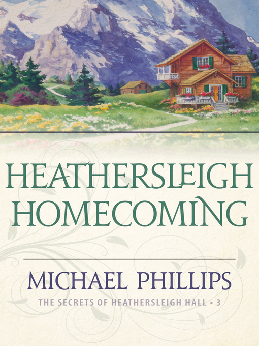 Title details for Heathersleigh Homecoming by Michael Phillips - Wait list